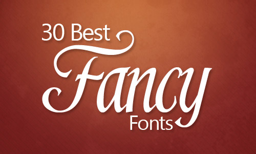 30 best fancy fonts